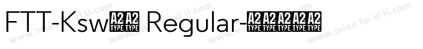FTT-Ksw遊和 Regular字体转换